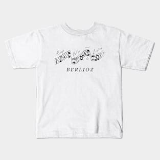 Hector Berlioz - Keep calm and listen to - Best Classical Music Composer Kids T-Shirt